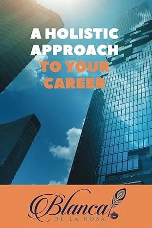 A Holistic Approach to Your Career