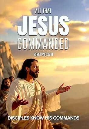 All That Jesus Commanded