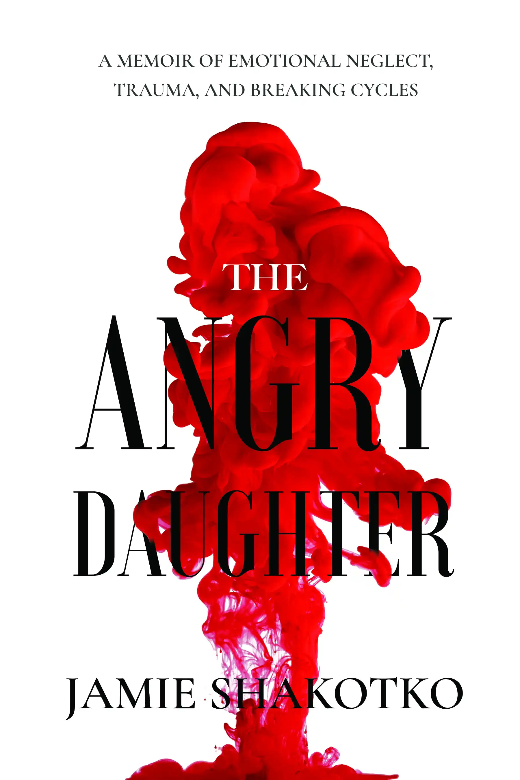 The Angry Daughter by Jamie Shakotko — Self-Help book cover design