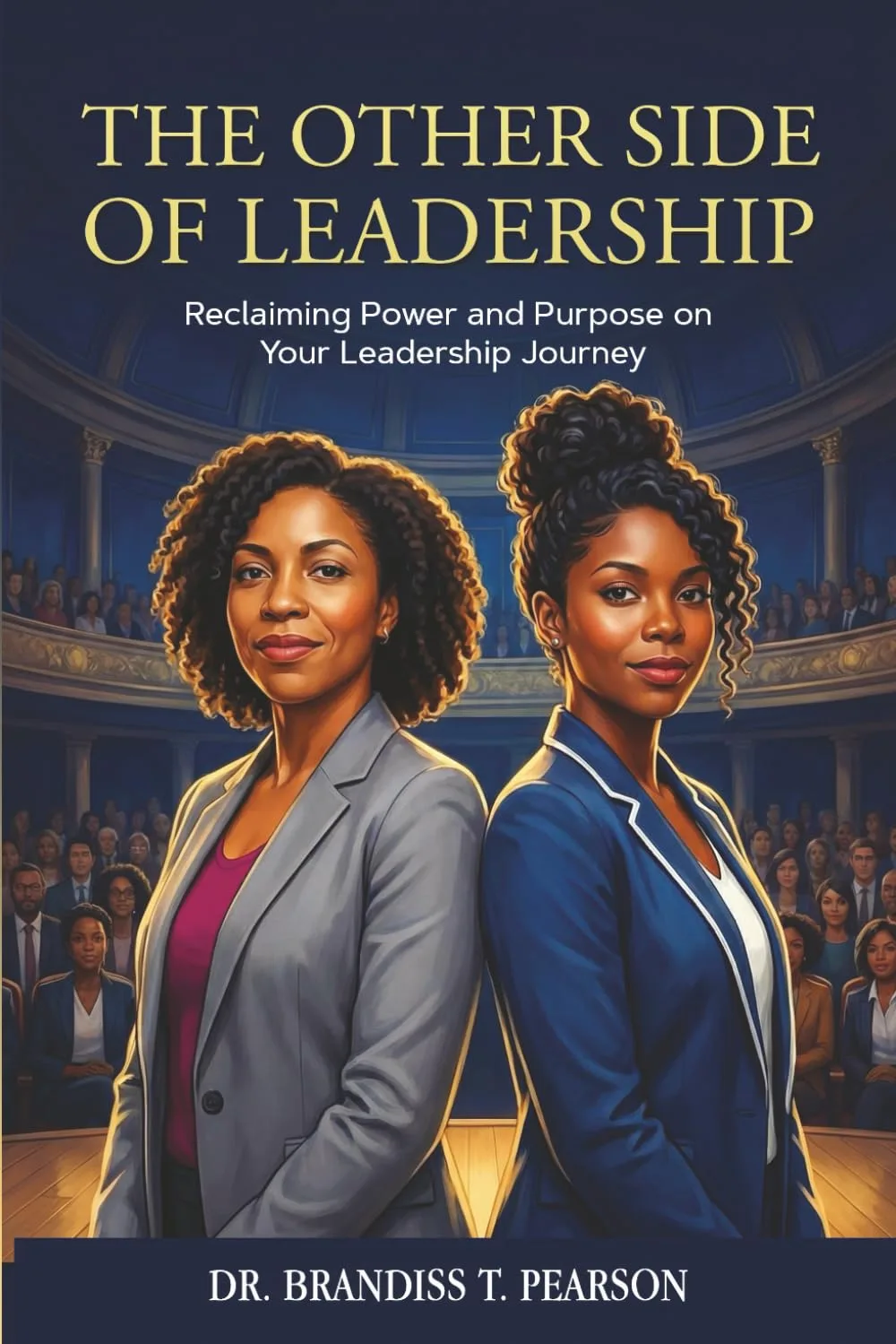 Cover of The Other Side of Leadership: Reclaiming Power and Purpose on Your Leadership Journey