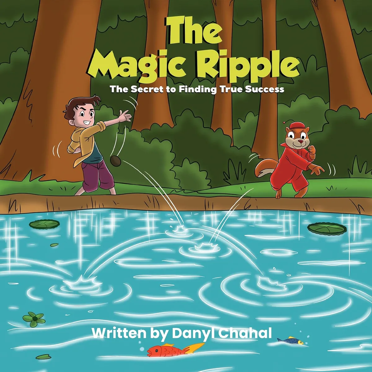 Cover of The Magic Ripple: The Secret to Finding True Success