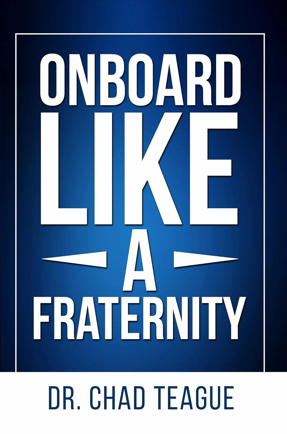 Cover of Onboard Like A Fraternity