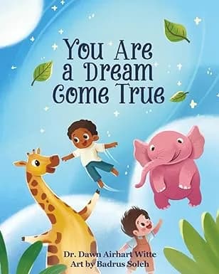 You are a Dream Come True