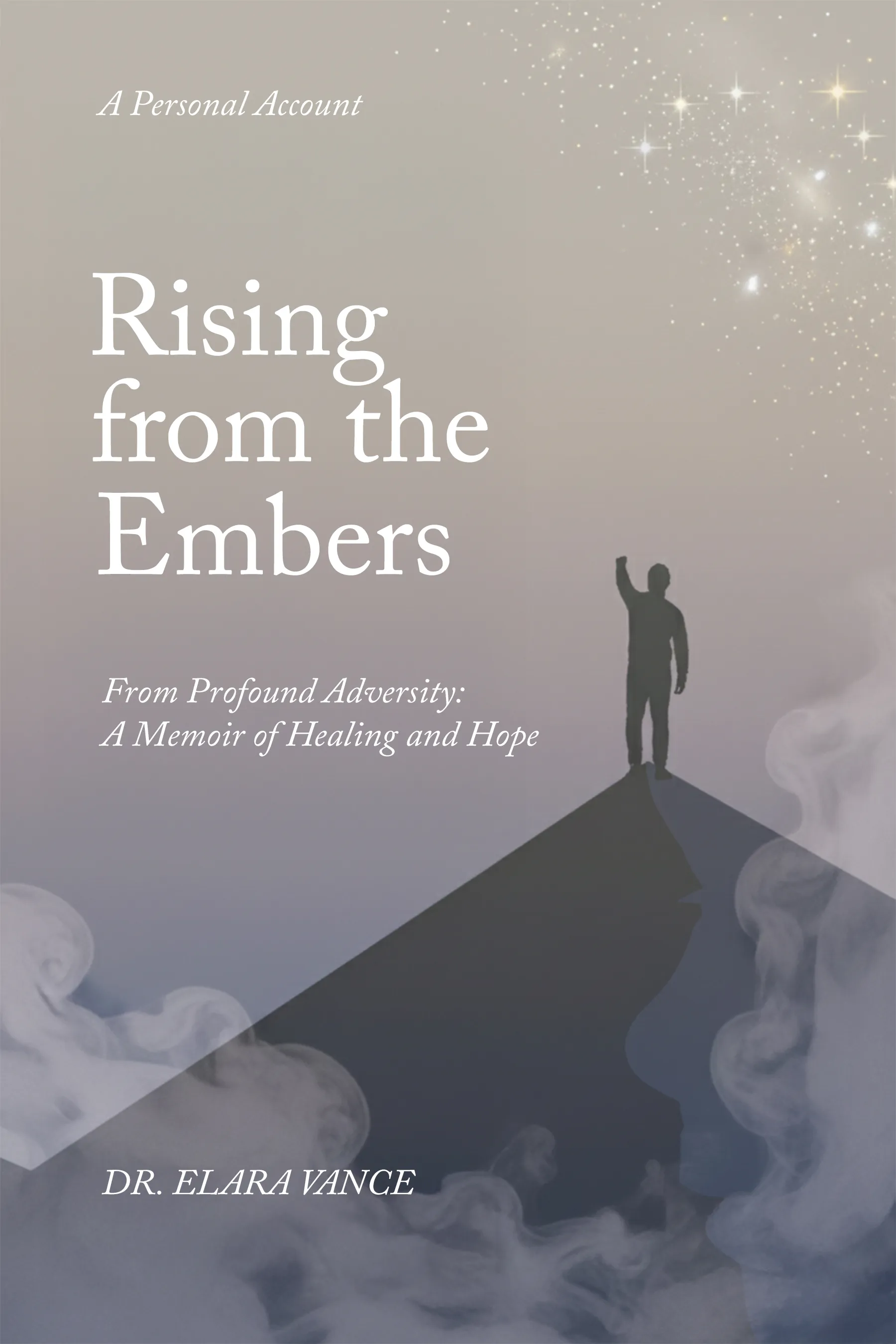 book cover design for Rising from the Embers by DR. ELARA VANCE, a Memoir non-fiction portfolio project by HMD Publishing