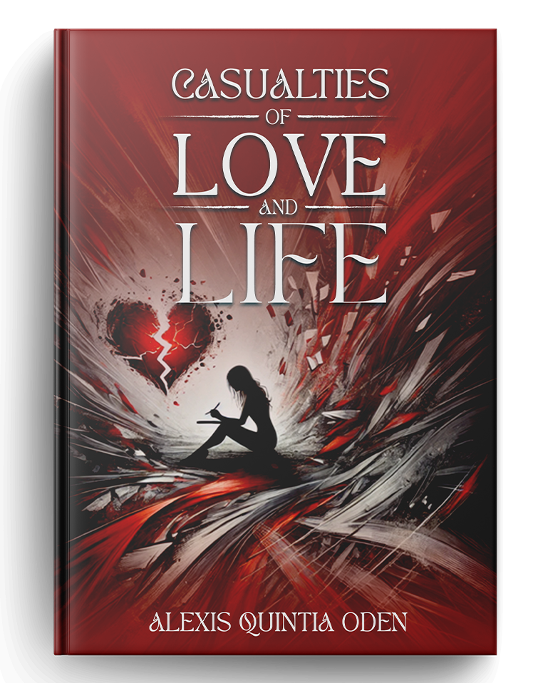 Casualties of Love and Life