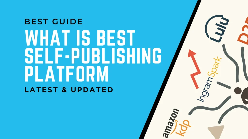 choosing self publishing platform